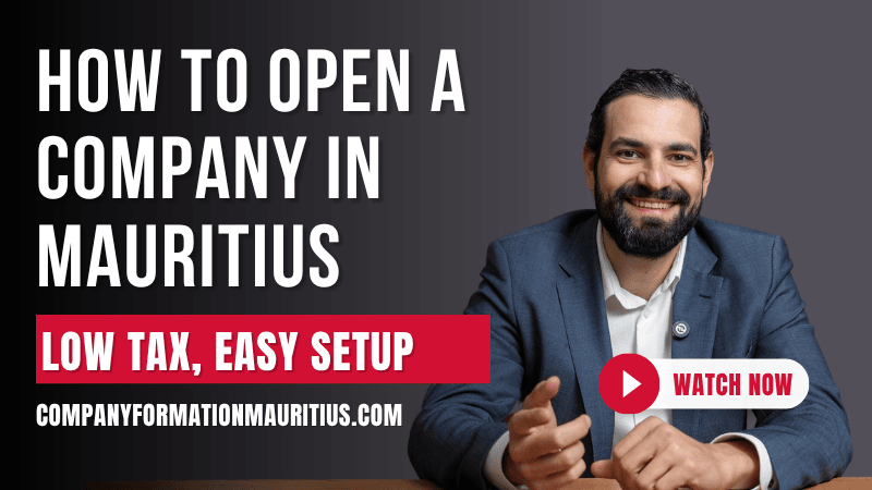 VIDEO: How to Open a Company in Mauritius
